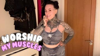 Worship My Muscles (MissValentina)