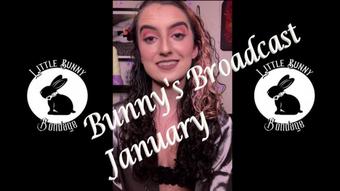 Bunny's Broadcast January - Jan 4, 2022 (LittleBunnyB)