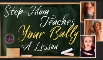 Mom Teaches Your Bully A Lesson (Paris_love)