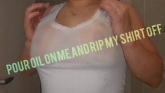 Oily shirt ripped off (MissJackieDee)