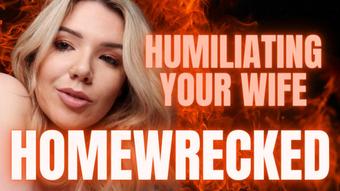 Homewrecked by me (AnnaScotX)