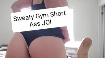 Sweaty Gym Shorts Ass JOI - Humiliation - September 30, 2020 (AlleriaMystic)