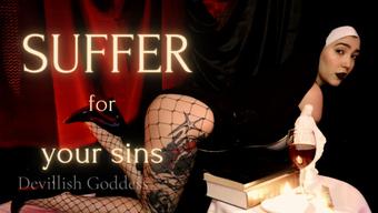 SUFFER FOR YOUR SINS (devillishgoddess)