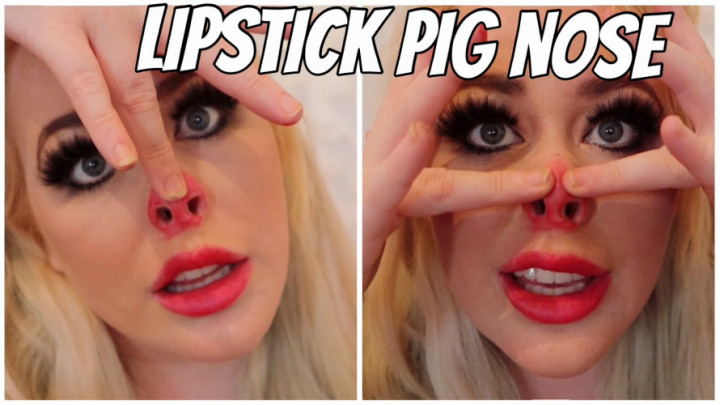Lipstick Pig Nose - November 06, 2021