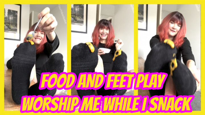 FOOD AND FEET PLAY - WORSHIP ME WHILE I SNACK - December 10, 2024