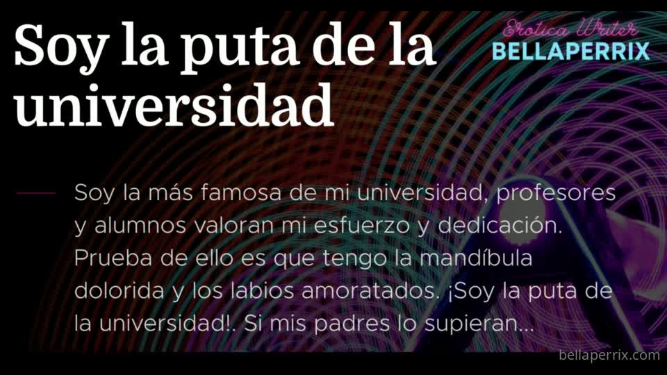 bellaperrix 13 09 2022 2600629379 relato hablado soy la puta de la universidad aventura con el primo antonio.