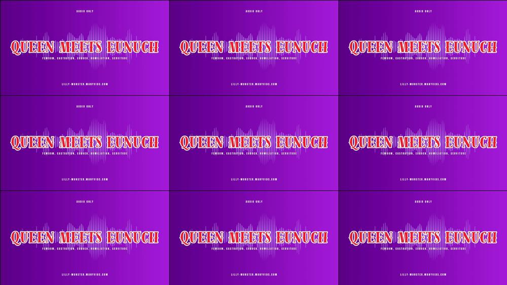 Audio - The Queen Meets Her Eunuch - February 27, 2025