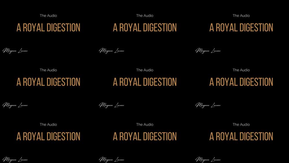 The Audio- A Royal Digestion Vore - April 25, 2021