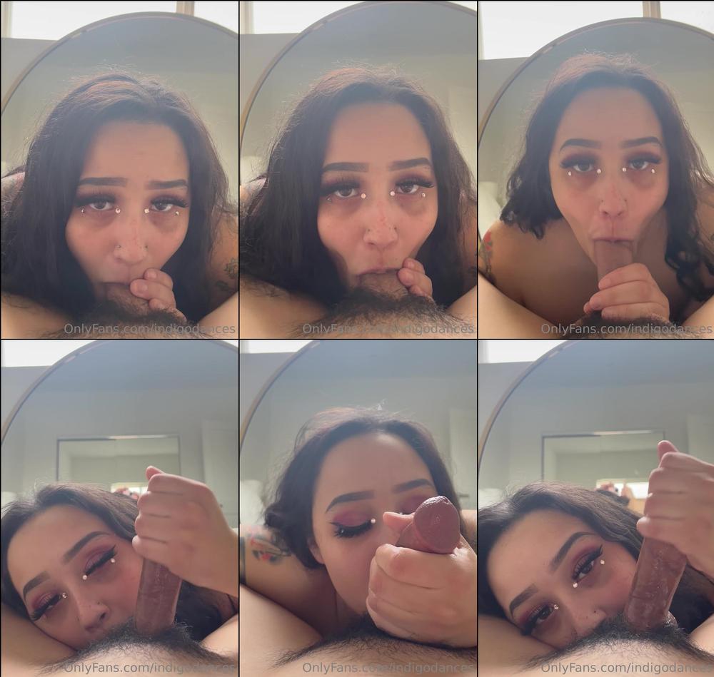 indigodances 15 03 2023 2805645950 enjoy this pov blowjob i love sucking on him and getting it all sloppy i need another 