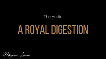 The Audio- A Royal Digestion Vore - April 25, 2021 (Morgana Laveau)