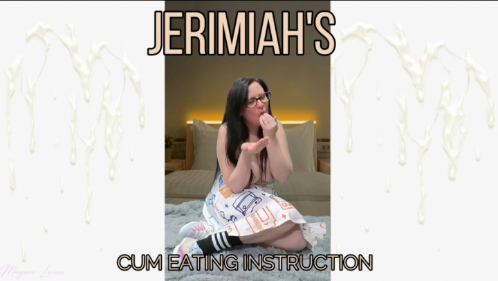 GFE: Jerimiah's Cum Eating Instruction - July 18, 2021
